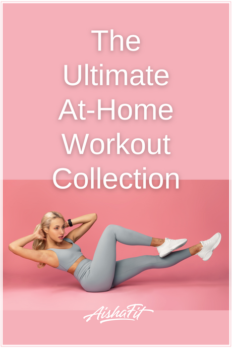 The Ultimate At-Home Workout Collection